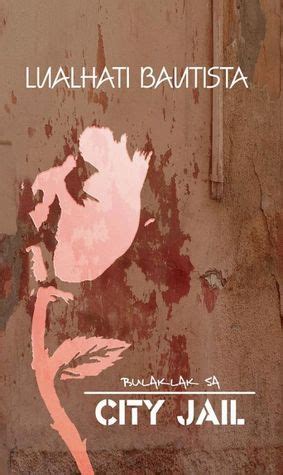 bulaklak sa city jail|Bulaklak sa City Jail by Lualhati Bautista .